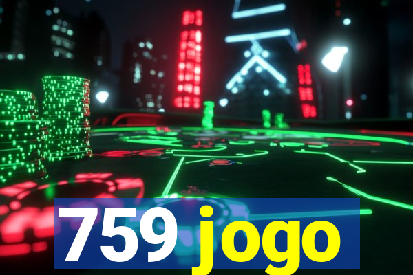 759 jogo